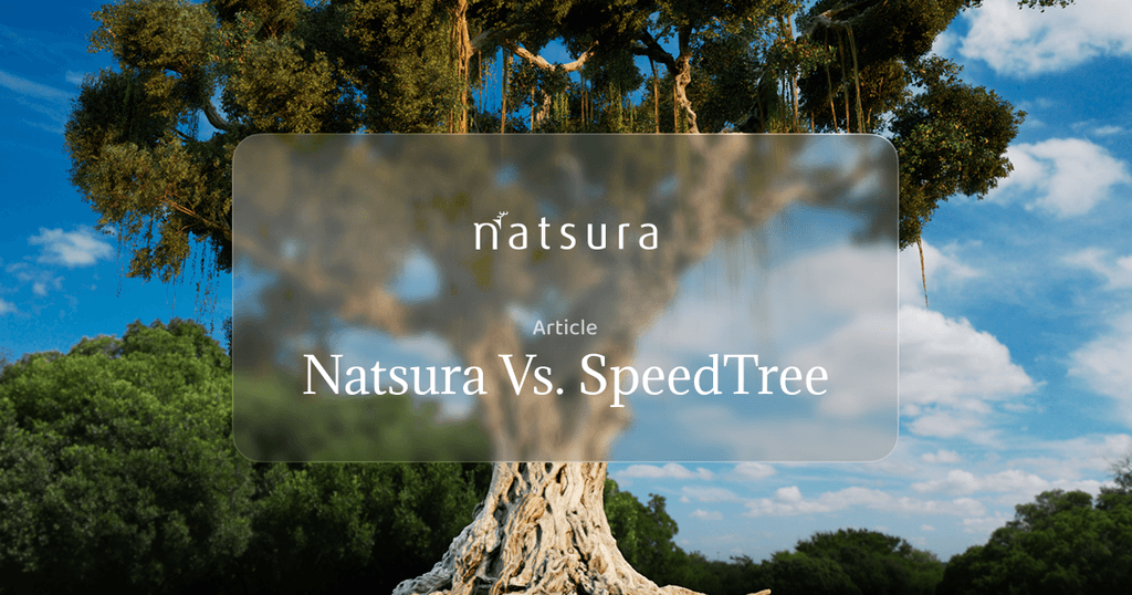 Natsura vs SpeedTree – Choosing a Foundation for the Next Decade